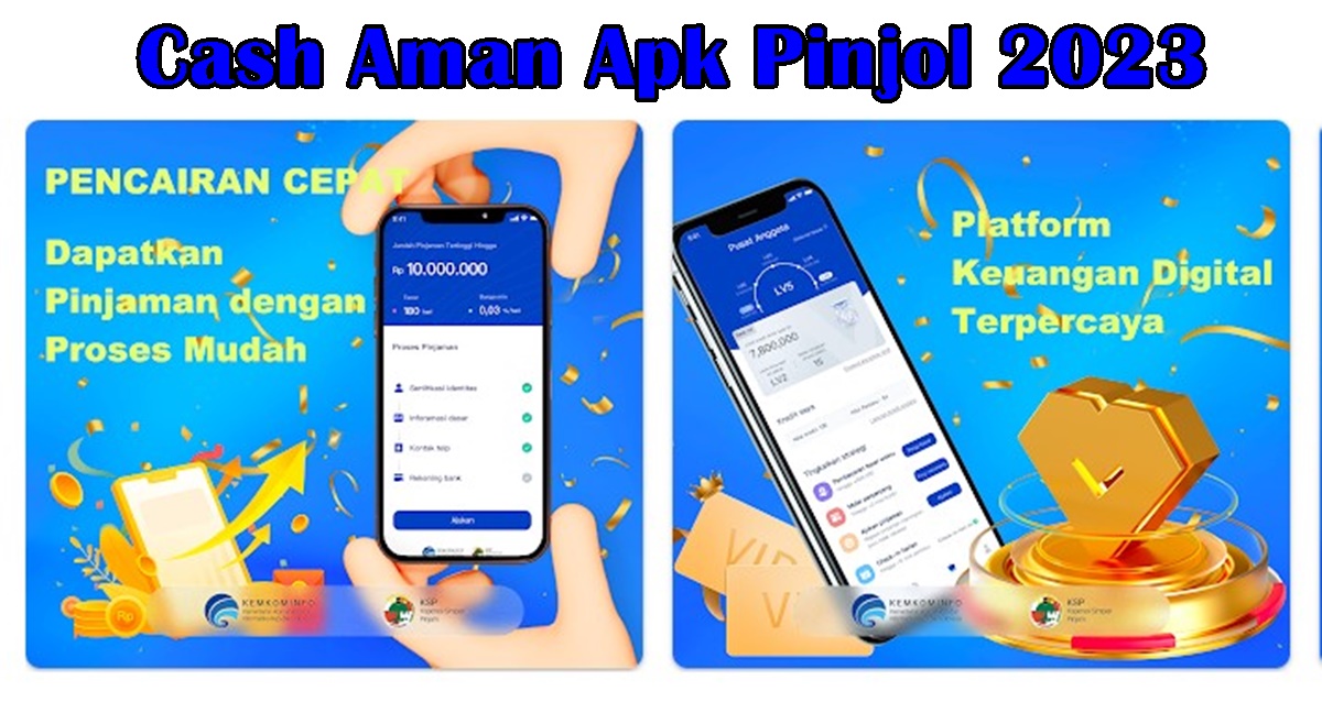 Cash Aman Apk Pinjol Apakah Aman Legal Resmi Ojk Atau Penipuan Blog