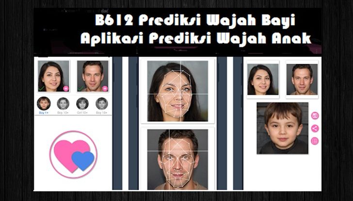 B612 Prediksi Wajah Bayi, Berikut Link Download dan Cara Menggunakan