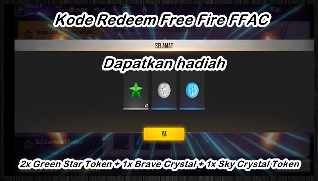 Kode Redeem Free Fire FFAC Segera klaim FFACIDCAWJBZ Dapatkan Hadiah 2x Green Star Token + 1x Brave Crystal + 1x Sky Crystal Token