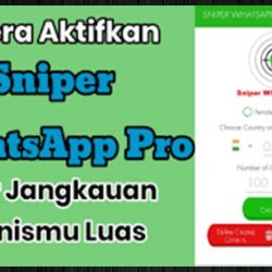 Sniper Whatsapp Pro Versi Terbaru 2021 Berikut Link Download & Cara Menggunakannya