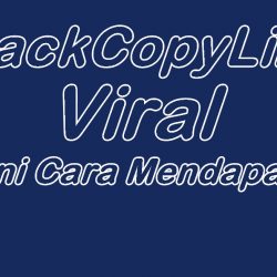 BlackCopyLink Begini Faktandan Cara Mendapatkan