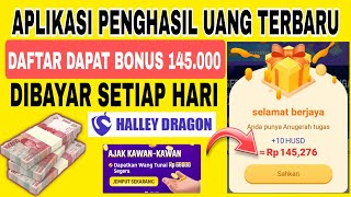 Halley Dragon Apk Penghasil Uang, Apa Aman dan Terbukti Membayar?