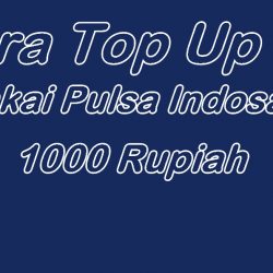 Top Up FF Pulsa Indosat 1000 Rupiah, Begini Caranya