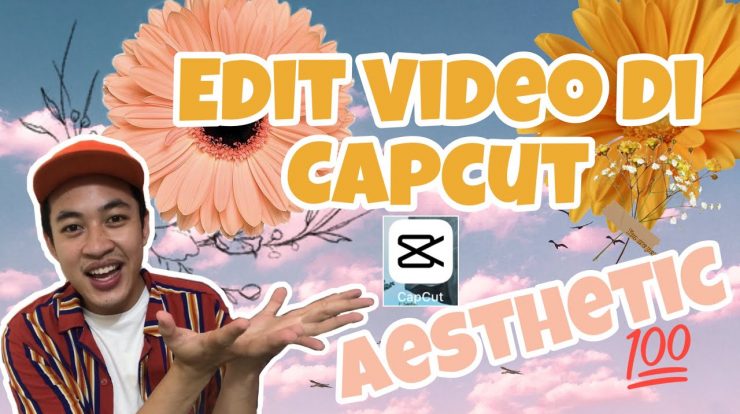 Cara Mengedit Video Di Capcut Yang Lagi Viral 2022 Blog Rapikan