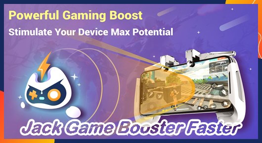 Download Jack Game Booster Faster Apk Update Terbaru