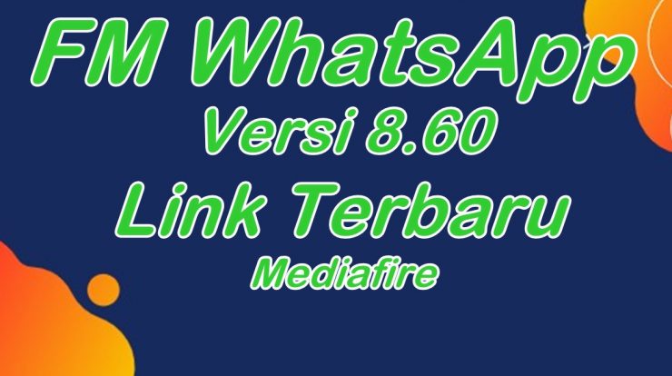 FM WhatsApp 8.60 Download Dengan Link Terbaru