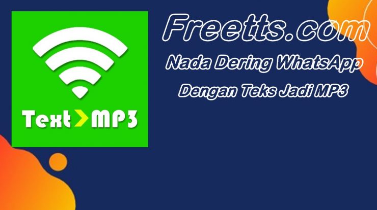 Freetts.com Nada Dering WhatsApp Dengan Teks Jadi MP3