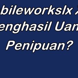 Mobileworkslx Xyz Penghasil Uang Apa Aman dan Membayar?