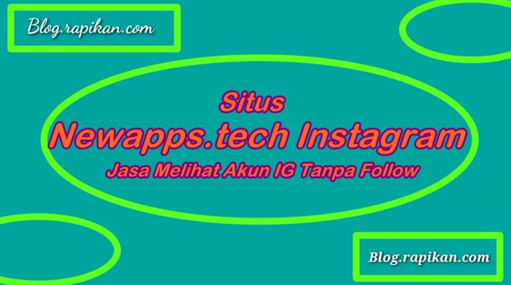 Newapps.tech Instagram/Privategram Jasa Melihat Akun IG Tanpa Follow