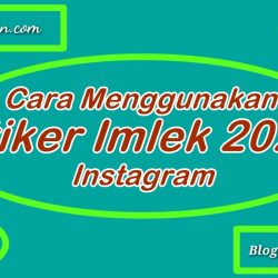 Stiker Imlek 2022 Instagram, Begini Cara Menggunakan