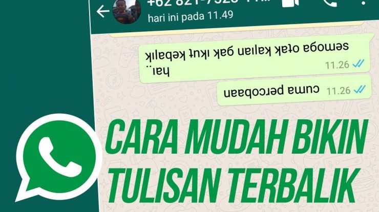 5 Cara Membuat Text Terbalik di WhatsApp Tanpa Aplikasi