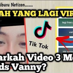 Ids Vanny Viral Tiktok Link Video 3 Menit 27 Detik Skandal Video Call