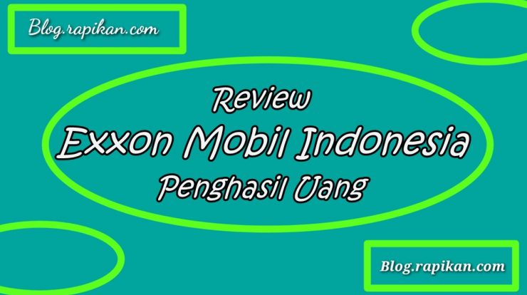 Exxon Mobil Indonesia Penghasil Uang Apa Penipuan?