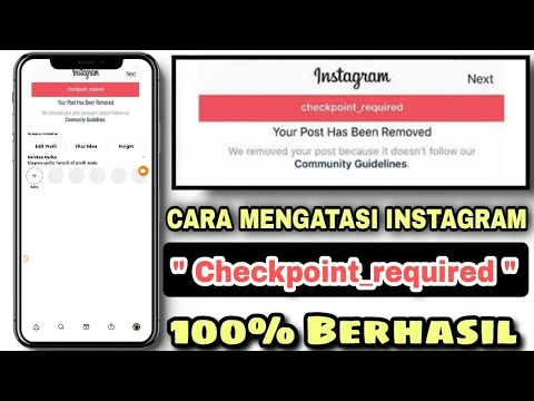 Kenapa Instagram Error Checkpoint Required? Lakukan Cara Ini