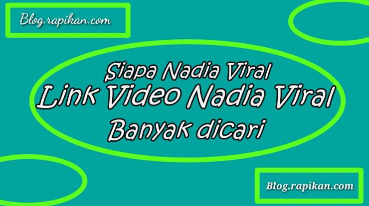 Link Video Asli Nadia Viral TikTok dan Twitter Banyak dicari Warganet