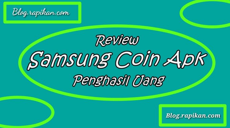 Samsung Coin Apk Penghasil Uang Apa Aman Membayar?