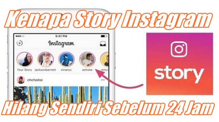 Kenapa Story Instagram Tiba-Tiba Hilang Sendiri Tak Bisa Terlihat