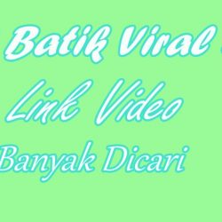 SMP Batik Viral Indo Cek Fakta Link Video Yang Diburu Netizen