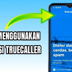 Truecaller Melacak No HP Tanpa Aplikasi Apakah 100% Work?