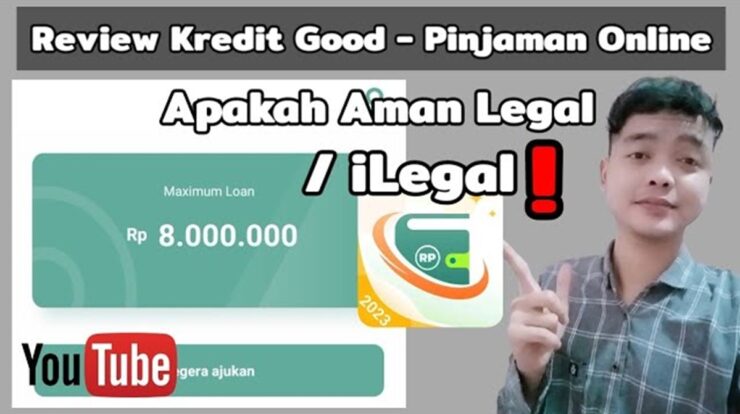Kredit Good Apk Pinjol Terbaru 2023 Apa Legal Atau Ilegal?