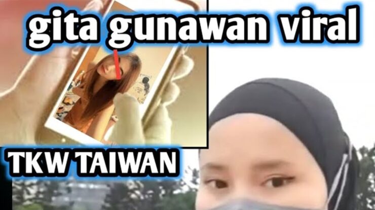 Video Gita Gunawan Viral (TKW Taiwan) Link Video 30 Detik Asli Mediafire Banyak Dicari