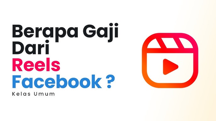 Tayangan Reels Facebook Berapa Rupiah? Simak Hitungannya!