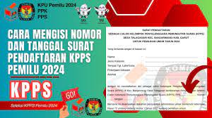 Panduan Lengkap Mengisi Formulir Pendaftaran KPPS Pemilu 2024