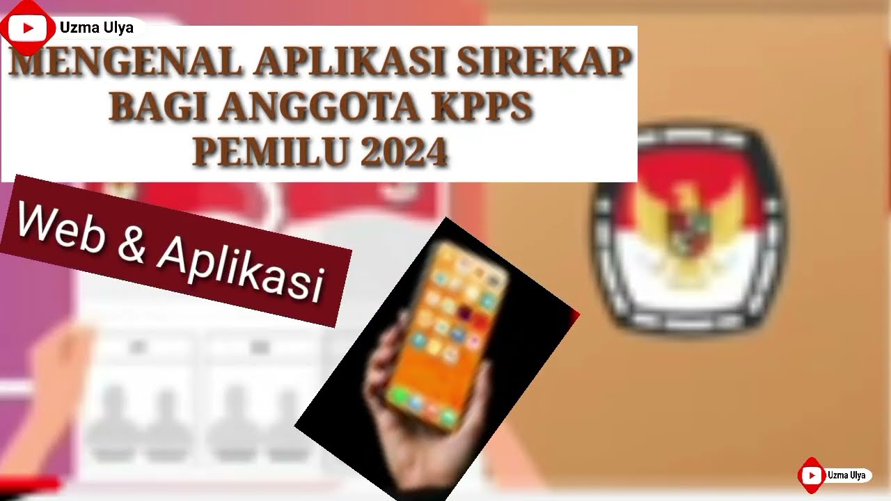 Aplikasi Sirekap Pemilu 2024 Berikut Manfaat Dan Cara Menggunakan ...