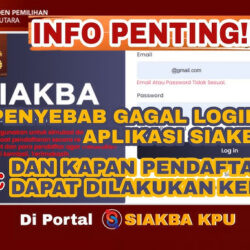 Kenapa Siakba KPU Tidak Bisa Dibuka? Berikut Keterangan Lengkapnya