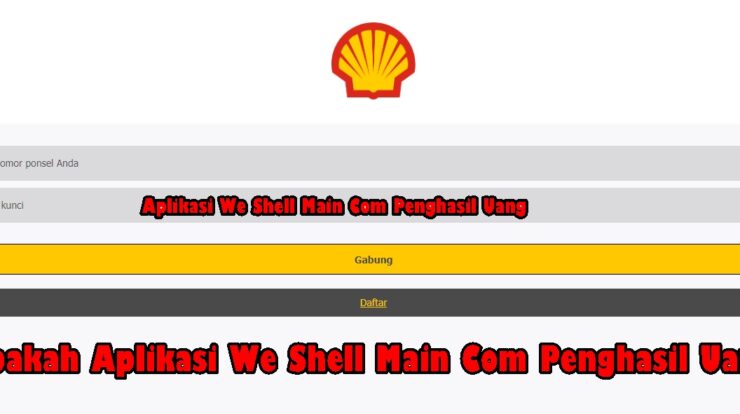 Apakah Aplikasi We Shell Main Com Penghasil Uang Apa Aman Membayar Atau Penipuan?