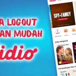 Cara Logout Akun Vidio di Perangkat Lain Berikut Panduan Lengkap dan Terperinci