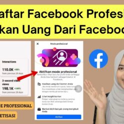 Panduan Lengkap Cara Daftar Facebook Profesional (FB Pro) 2024: Menghasilkan Uang dengan Konten