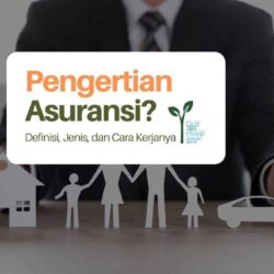 20 Istilah Penting dalam Asuransi yang Harus Anda Ketahui