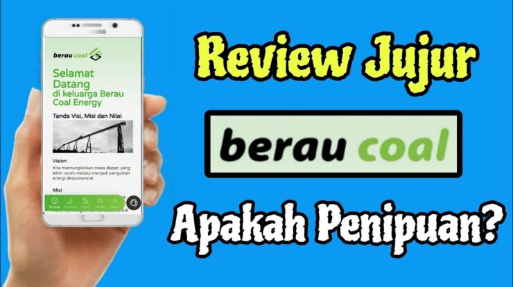 Aplikasi Berau Coal Energy Penghasil Uang Apa Aman Membayar Atau Penipuan?