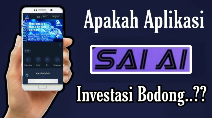 Aplikasi SAI AI Investasi Apakah Aman Membayar atau Penipuan?