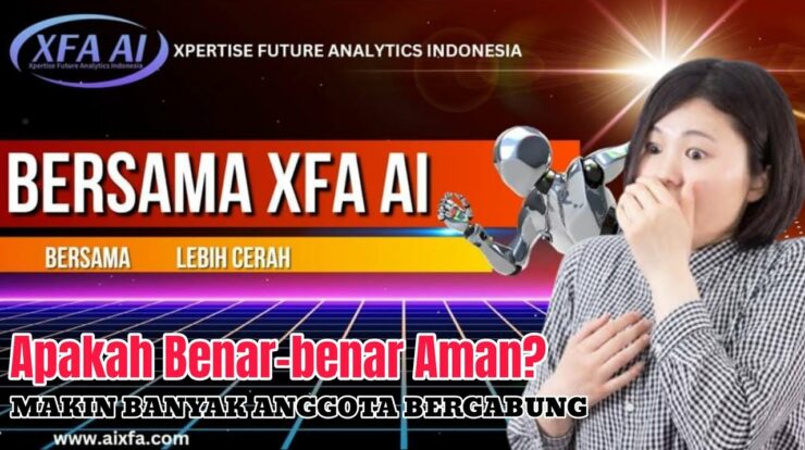 Kabar Terbaru: Makin Banyak Anggota Bergabung Aplikasi XFA AI, Apakah Aman Atau Penipuan?