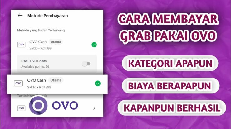 Panduan Lengkap Melakukan Pembayaran Grab Menggunakan OVO Paling Simple