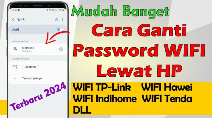 Panduan Lengkap Mengganti Password WiFi IndiHome Sendiri Melalui HP