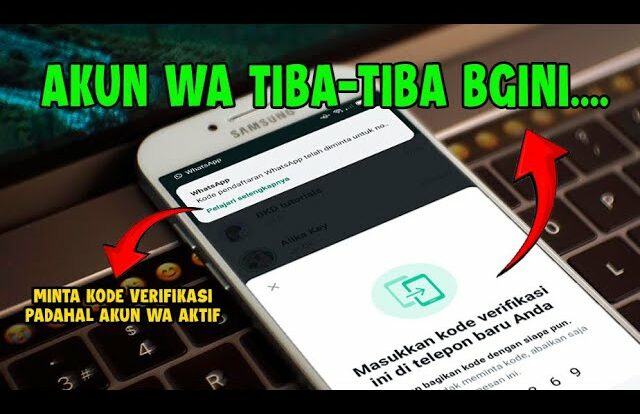 Panduan Mengatasi Whatsapp Tiba-Tiba Keluar dan Meminta Verifikasi Ulang