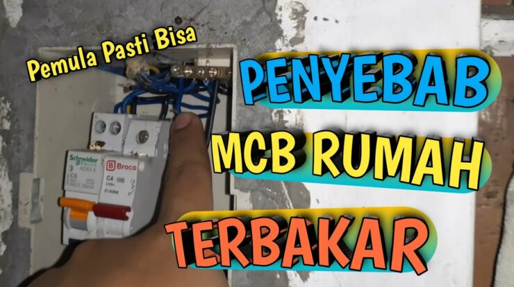 Penyebab MCB Gosong dan Terbakar Begini Solusi dan Mencegahnya