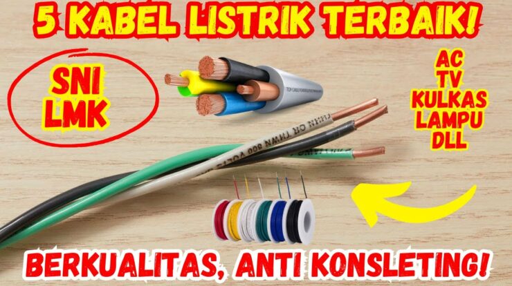 Rekomendasi Merek Kabel Listrik yang Bagus dan Aman Untuk Rumah Anda