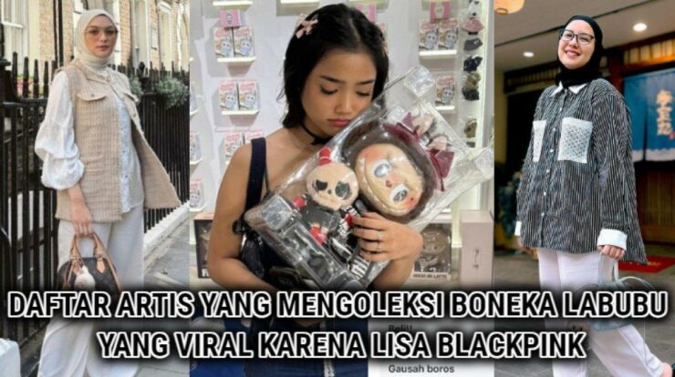 Apa Itu Labubu? Boneka Viral dan Koleksi yang Unik Karena Lisa Blackpink