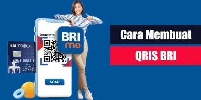 Panduan Lengkap Cara Daftar QRIS BRI untuk Pengusaha