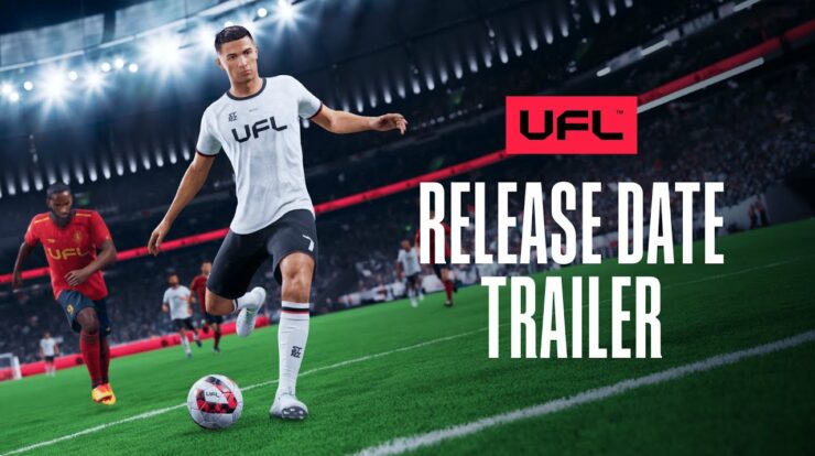 Tanggal Rilis UFL Game Sepak Bola Revolusioner dengan Konsep "Fair-to-Play"