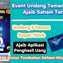 Event Terbaru Aplikasi Ajaib Cara Mendapatkan Bonus Rp150.000 dengan Mudah dan Aman