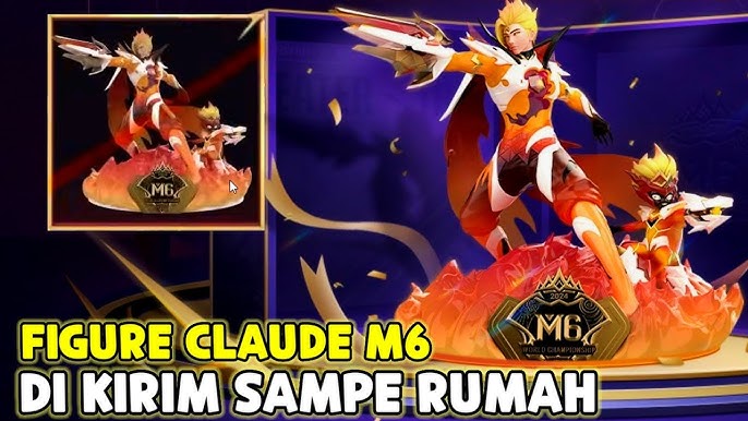 Panduan Lengkap Mendapatkan Action Figure Claude M6 di Mobile Legends