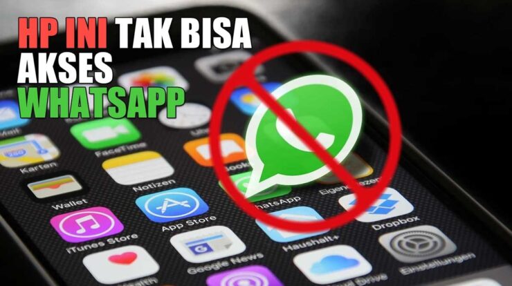 Daftar Ponsel yang Tidak Lagi Mendukung WhatsApp Mulai Januari 2025