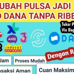 Panduan Lengkap Cara Convert Pulsa ke DANA dengan Mudah dan Cepat