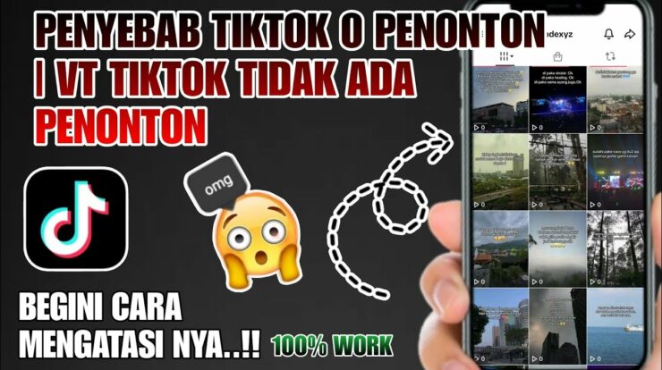 7 Penyebab TikTok 0 Views dan Strategi Mengatasinya