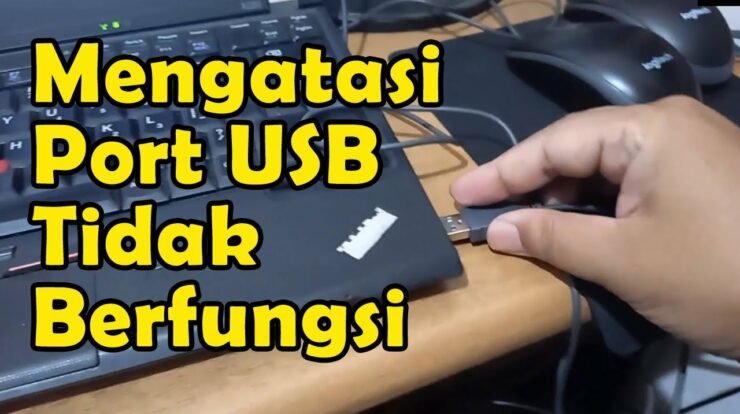 9 Solusi Efektif Mengatasi Port USB Tidak Berfungsi